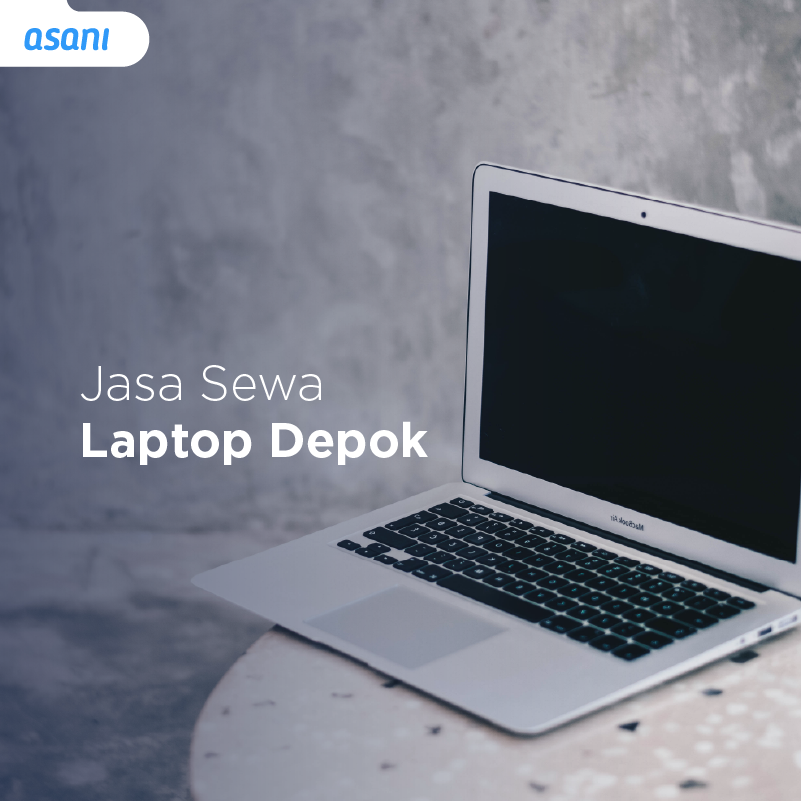 Jasa Sewa Laptop Depok untuk Menghemat Pengeluaran Perusahaan